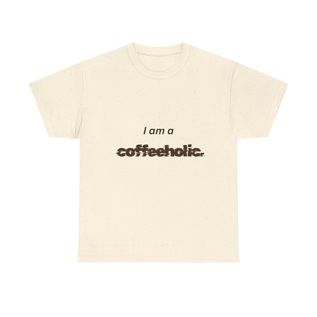 I am a coffeeholic Unisex Cotton Tee