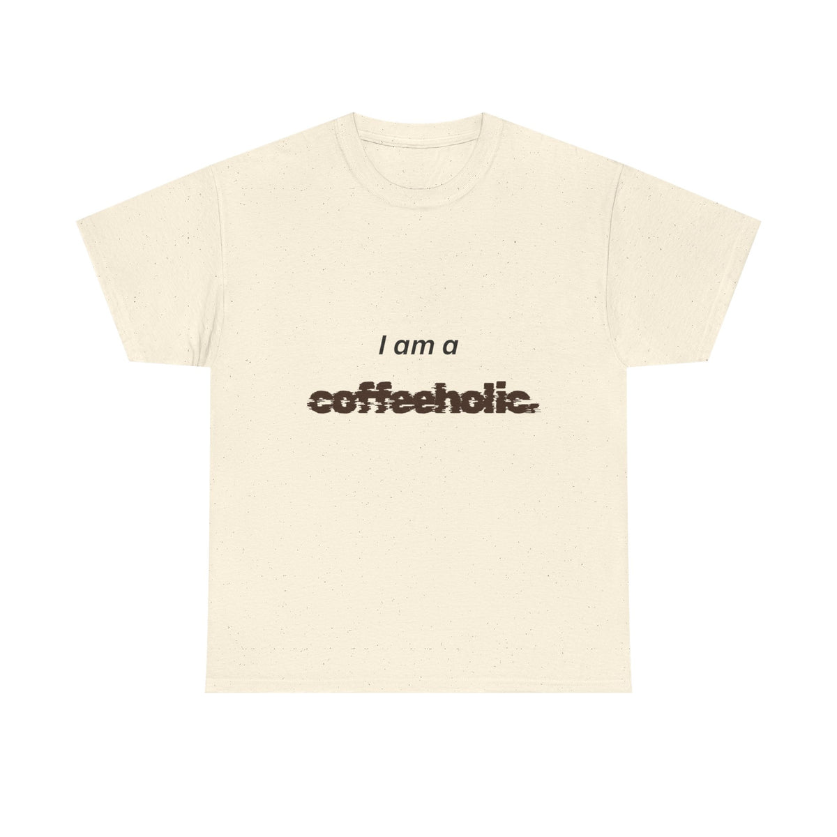 I am a coffeeholic Unisex Cotton Tee